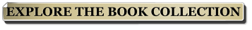 EXPLORE THE BOOK COLLECTION